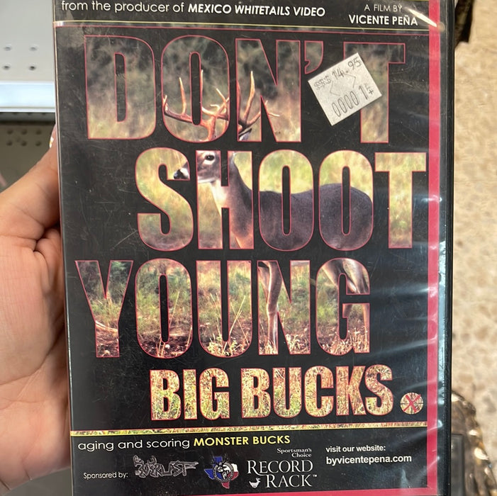 Movie- don’t shoot young big bucks